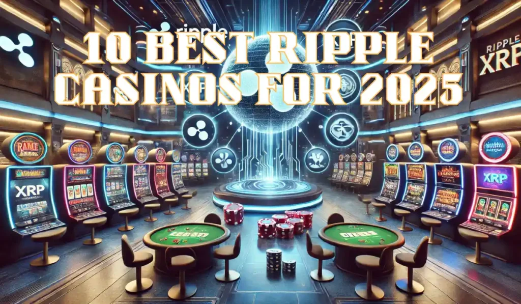 Ripple (XRP) Casinos