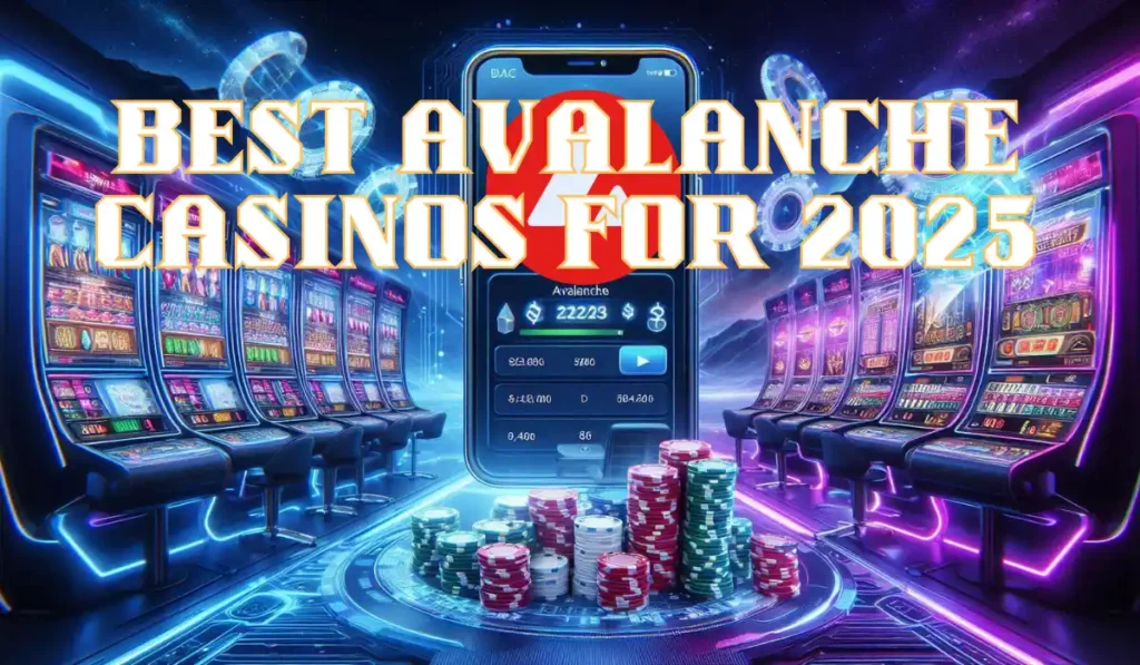 Avalanche Casinos