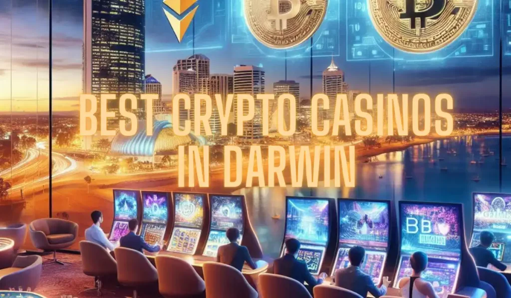 Crypto Casinos in Darwin